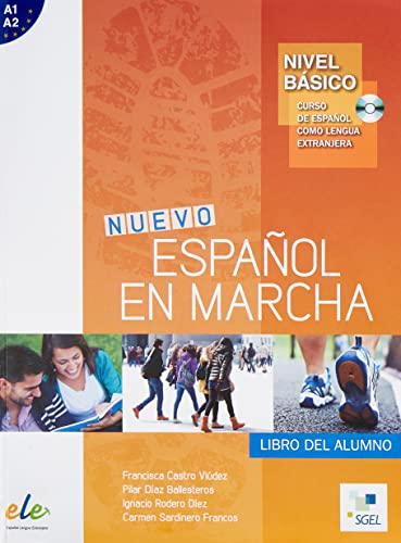 Nuevo Español en marcha Básico alumno + CD: Levels A1 and A2 in One Volume (ESPANOL EN MARCHA)
